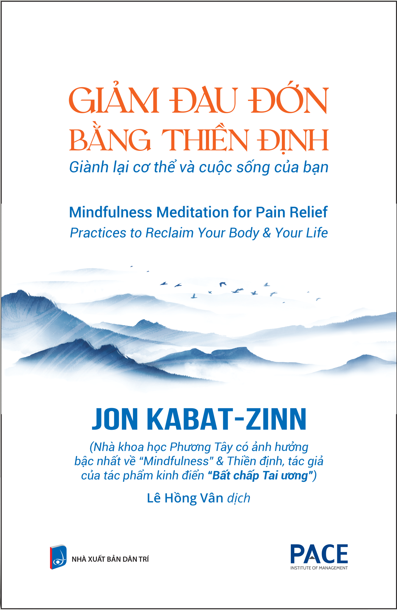Giảm Đau Đớn Bằng Thiền Định - Mindfulness Meditation For Pain Relief - Jon Kabat-Zinn