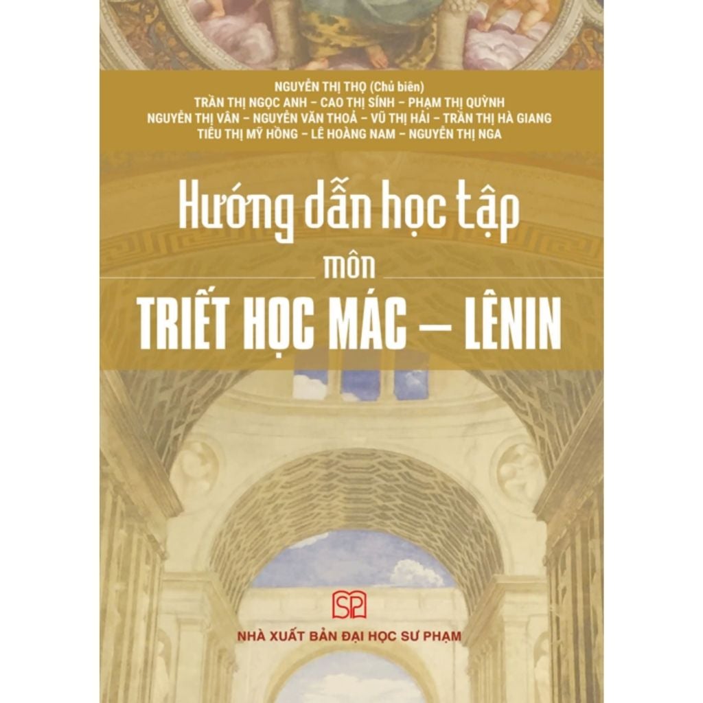 Hướng Dẫn Học Tập Môn Triết Học Mác - Lênin - Nguyễn Thị Thọ (CB)