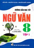 Combo Hướng Dẫn Học Tốt Toán + Văn Lớp 8 - Tập 1 + 2 (Bám Sát SGK Cánh Diều) (Bộ 4 Cuốn) 
