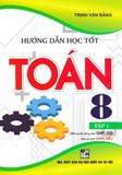  Combo Hướng Dẫn Học Tốt Toán + Văn Lớp 8 - Tập 1 + 2 (Bám Sát SGK Cánh Diều) (Bộ 4 Cuốn) 
