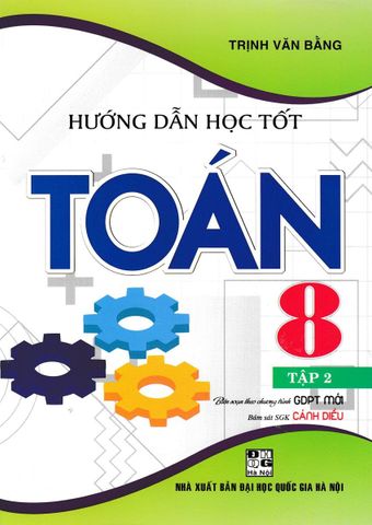  Combo Hướng Dẫn Học Tốt Toán + Văn Lớp 8 - Tập 1 + 2 (Bám Sát SGK Cánh Diều) (Bộ 4 Cuốn) 