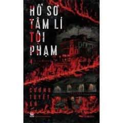 Combo 5 Tập Bộ Hồ Sơ Tâm Lí Tội Phạm ( Tập 1,2,3,4,5 ) - Cương Tuyết Ấn
