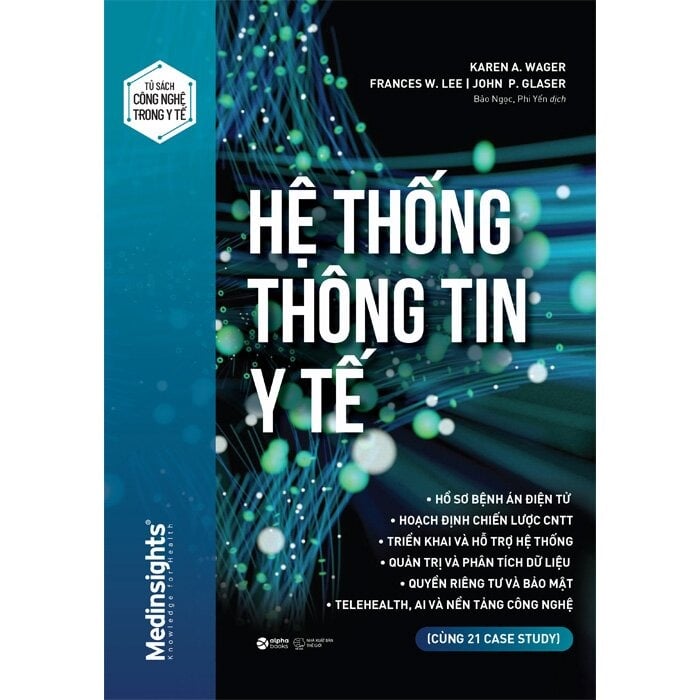 Hệ Thống Thông Tin Y Tế -  John P. Glaser, Karen A. Wager, Frances W. Lee