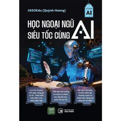 Học Ngoại Ngữ Siêu Tốc Cùng AI - 1980Edu (Quỳnh Hương)