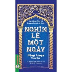 Nghìn Lẻ Một Ngày - Nàng Aroya Xinh Đẹp - TS. Nguyễn Hoài Giang ; 
Giang Hà Vỵ