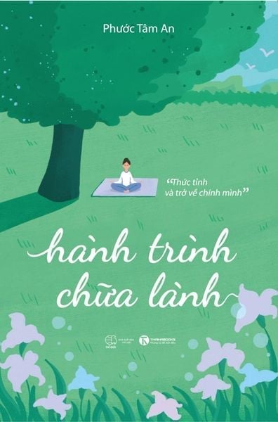 Hành Trình Chữa Lành - Phước Tâm An