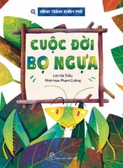 Hành Trình Khám Phá - Cuộc Đời Bọ Ngựa - Thanh Hà