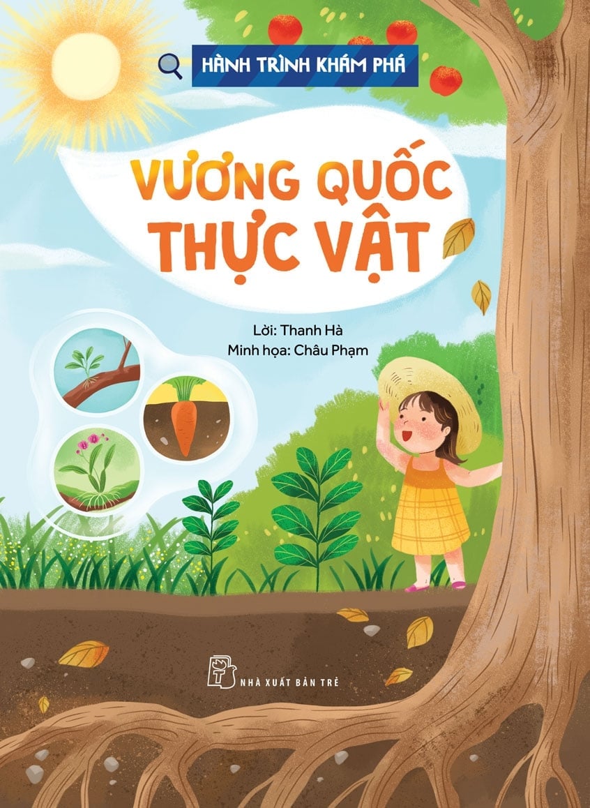 Hành Trình Khám Phá - Vương Quốc Thực Vật - Thanh Hà