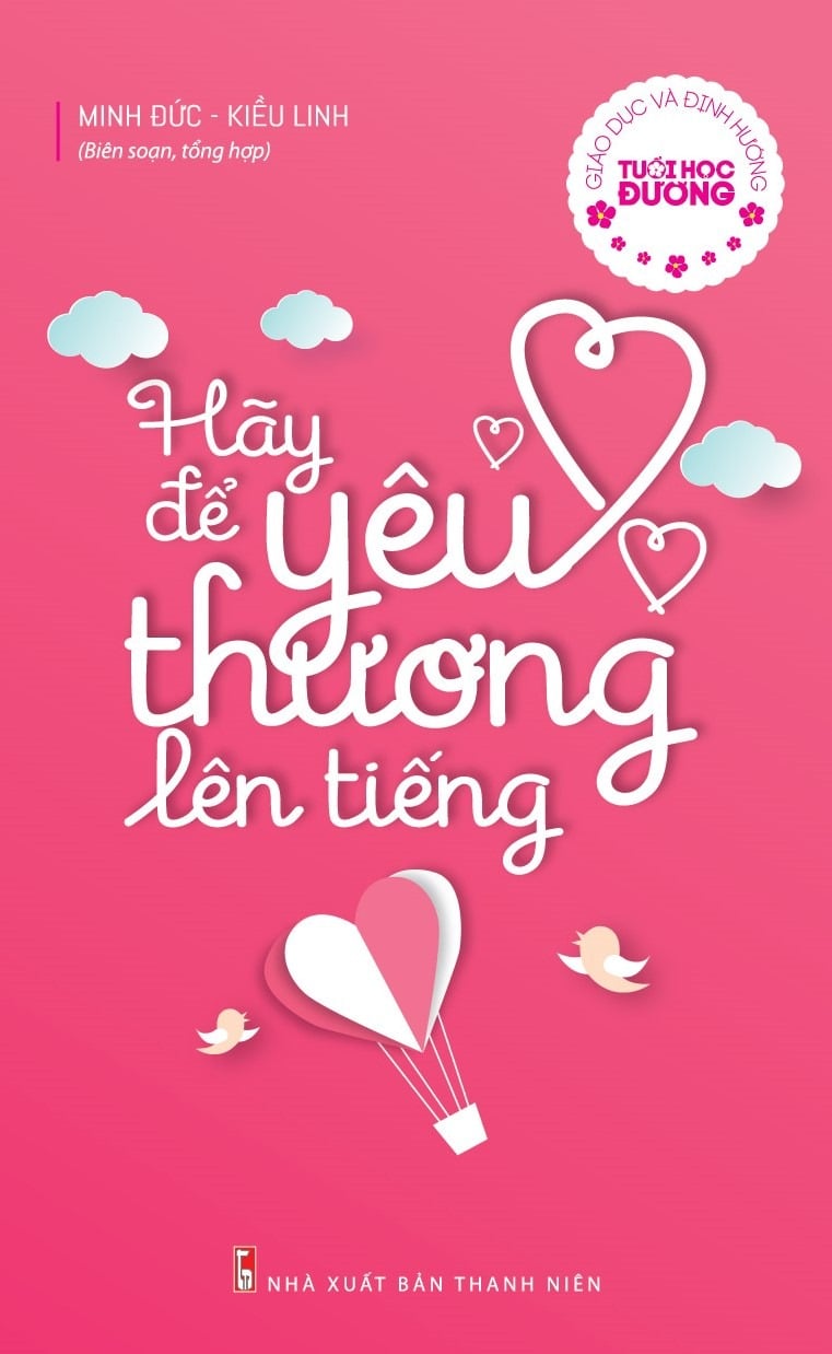 Hãy Để Yêu Thương Lên Tiếng (Tủ Sách Kiến Thức Phổ Thông)  - Minh Đức - Kiều Linh