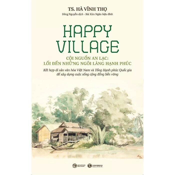 Combo 2 Quyển Happy Village Cội Nguồn An Lạc Lối Đến Những Ngôi Làng Hạnh Phúc + Muôn Mặt Của Yêu Thương - GS Hà Vĩnh Thọ