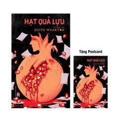 Hạt Quả Lựu - Tuyển Tập Edith Wharton - 
Edith Wharton