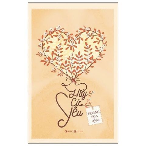  Combo 3 Cuốn ( Hãy Cứ Yêu + Chinh Phục Ước Mơ Của Bạn + Buông ) - Hoàng Nga 