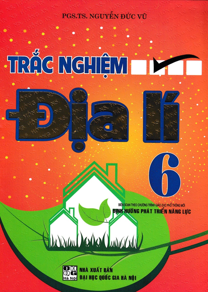Trắc Nghiệm Địa Lí Lớp 6 (Biên Soạn Theo Chương Trình Giáo Dục Phổ Thông Mới) - Nguyễn Đức Vũ