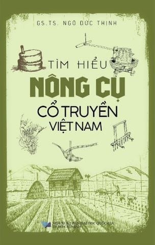 Combo 2 Cuốn Tìm Hiểu Luật Tục Các Tộc Người Ở Việt Nam + Tìm Hiểu Nông Cụ Cổ Truyền Việt Nam