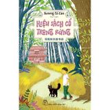  Hiệu Sách Cổ Trong Rừng
 - Sương Tố Lan 