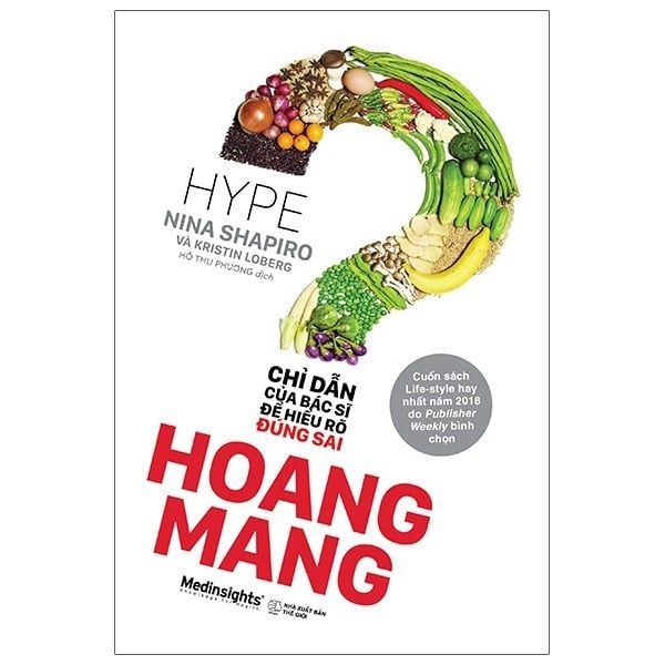{ Trưng Bày } Hoang Mang - Chỉ Dẫn Của Bác Sỹ Để Hiểu Rõ Đúng Sai - BS Nina Shapiro, Kristin Loberg