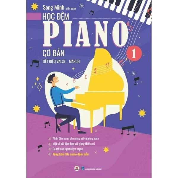  Học Đệm Piano Cơ Bản - Phần 1 - Tiết Điệu Valse-March - Song Minh 