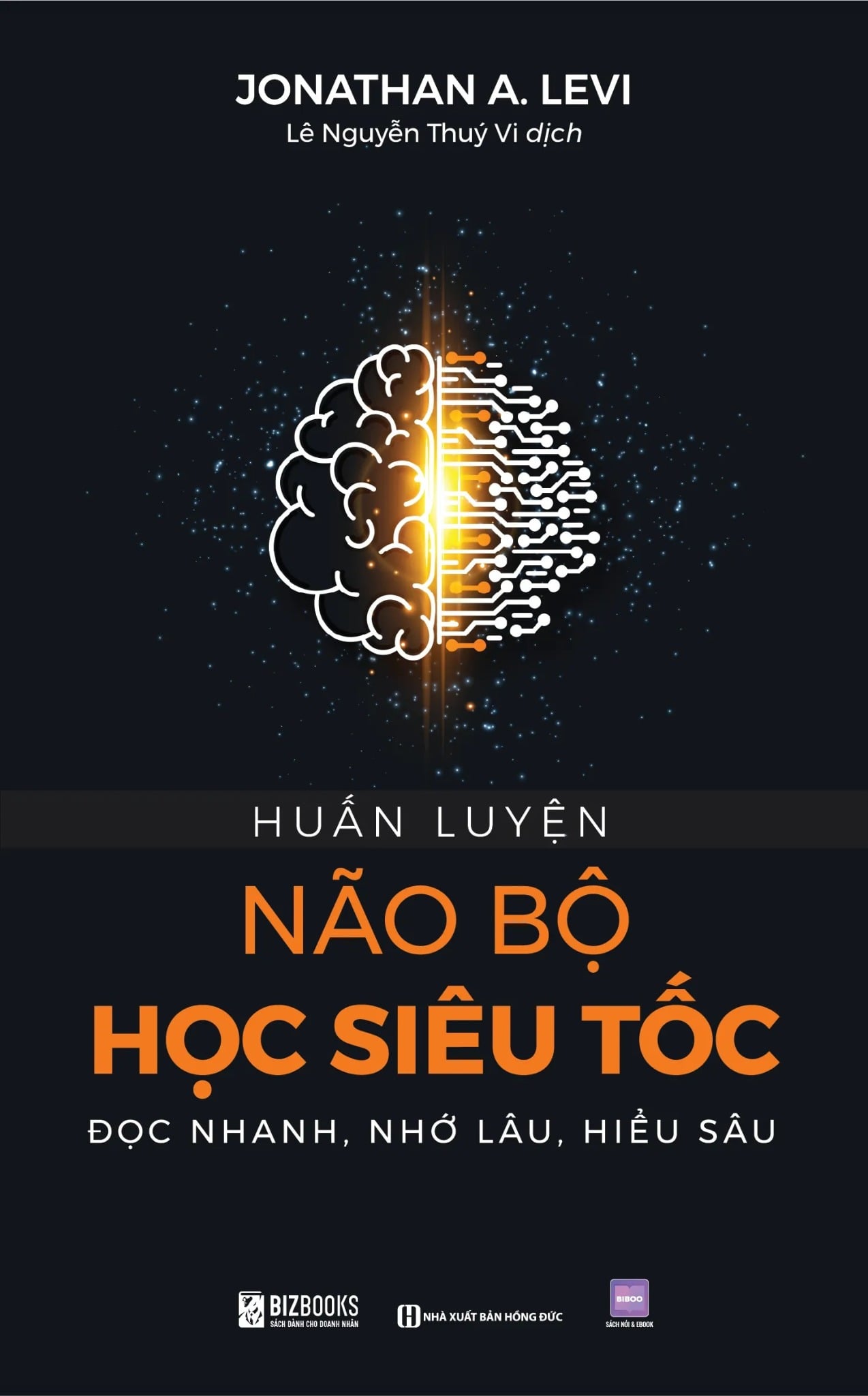 Combo 3 Cuốn Huấn Luyện Não Bộ - Cách Khai Phá Rèn Luyện Và Chăm Sóc Não Bộ ( Huấn Luyện Não Bộ Học Siêu Tốc + Lập Trình Não Bộ + Trí Nhớ Minh Mẫn )