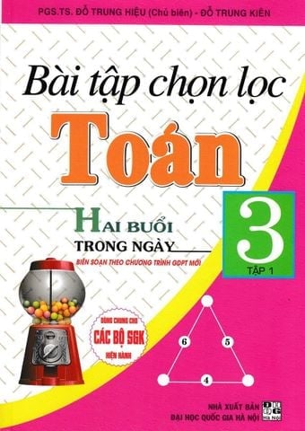 Combo Bài Tập Chọn Lọc Toán Hai Buổi Trong Ngày Lớp 3 Tập 1 + 2 (Biên Soạn Theo Chương Trình GDPT Mới) (Bộ 2 Cuốn)