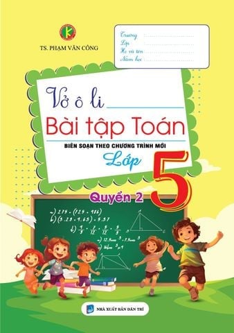 Combo 2 Cuốn Vở Ô Li Bài Tập Toán Lớp 5 ( Quyển 1 + 2 ) (Biên Soạn Theo Chương Trình Mới)