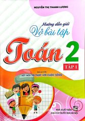 Hướng Dẫn Giải Vở Bài Tập Toán 2 Tập 1 (Bám Sát Sgk Kết Nối Tri Thức Với Cuộc Sống) - Nguyễn Thị Thanh Lương