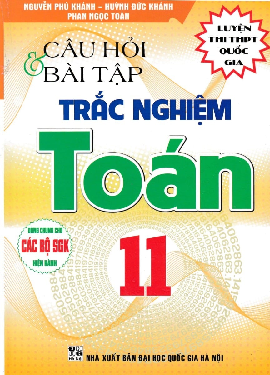 Câu Hỏi Và Bài Tập Trắc Nghiệm Toán 11 (Dùng Chung Cho Các Bộ Sgk Hiện Hành) - Nguyễn Phú Khánh