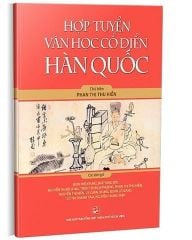 { Trưng Bày } Hợp Tuyển Văn Học Cổ Điển Hàn Quốc - Phan Thị Thu Hiền