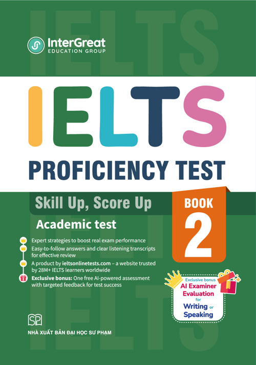 Ielts Proficiency Test - Book 2: Skill Up, Score Up - Nhiều Tác Giả