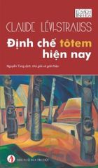 Định Chế Tôtem Hiện Nay - Claude Lévi-Strauss