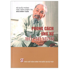 Phong Cách Ứng Xử Hồ Chí Minh - Đào Đình Tuấn