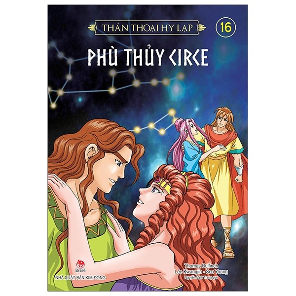 Thần Thoại Hy Lạp Tập 16 - Phù Thuỷ Circe - Nhiều Tác Giả