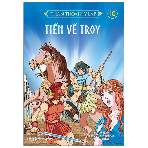 Thần Thoại Hy Lạp Tập 10 - Tiến Về Troy - Nhiều Tác Giả