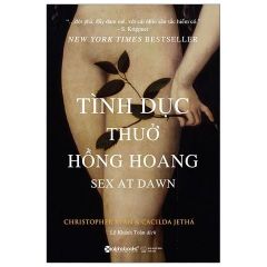 Combo 4 Quyển Sách Về Tình Dục ( Nghệ Thuật Phòng The + Tình Dục Thuở Hồng Hoang + Nội Tình Của Ngoại Tình + Làm Chuyện Ấy )