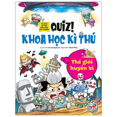 Quiz! Khoa Học Kì Thú - Thế Giới Huyền Bí