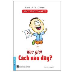 { Trưng Bày } Học Giỏi Cách Nào Đây? - Teo Aik Cher
