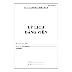 Sổ Lý Lịch Đảng Viên ( Mẫu 1-HSĐV ) - NXB Chính Trị Quốc Gia (Khổ A5 - 24 trang)