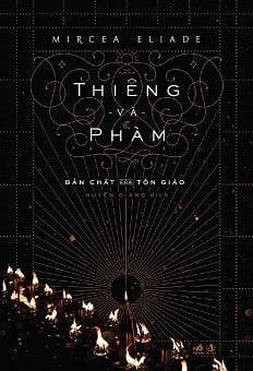 Thiêng Và Phàm - Mircea Eliade