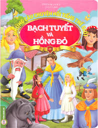 Những Câu Chuyện Nổi Tiếng Thế Giới - Bạch Tuyết Và Hồng Đỏ - Dreamland