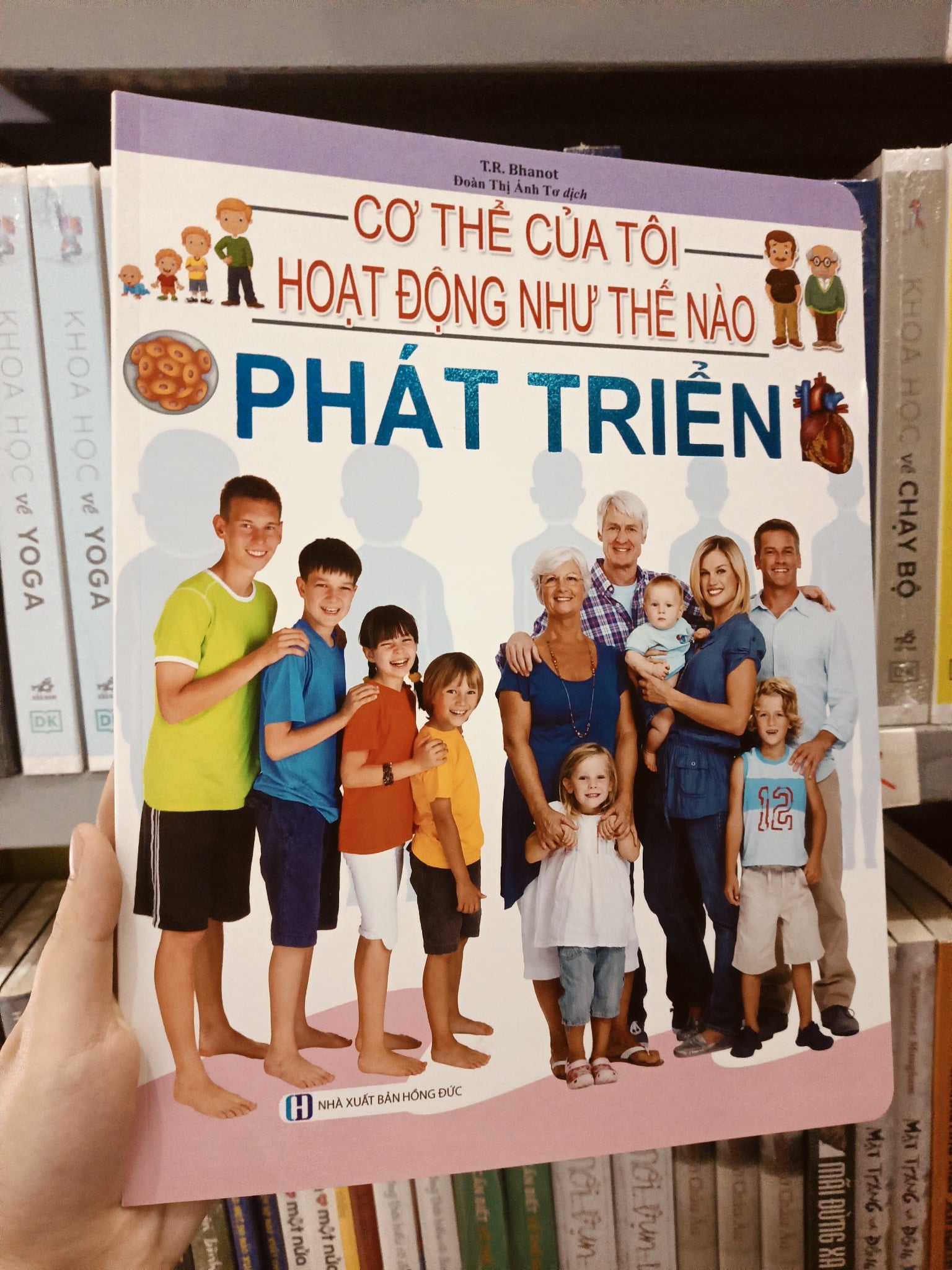 Cơ Thể Của Tôi Hoạt Động Như Thế Nào Phát Triển - T.R.Bhanot