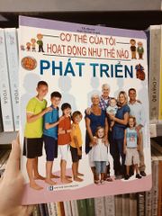 Cơ Thể Của Tôi Hoạt Động Như Thế Nào Phát Triển - T.R.Bhanot