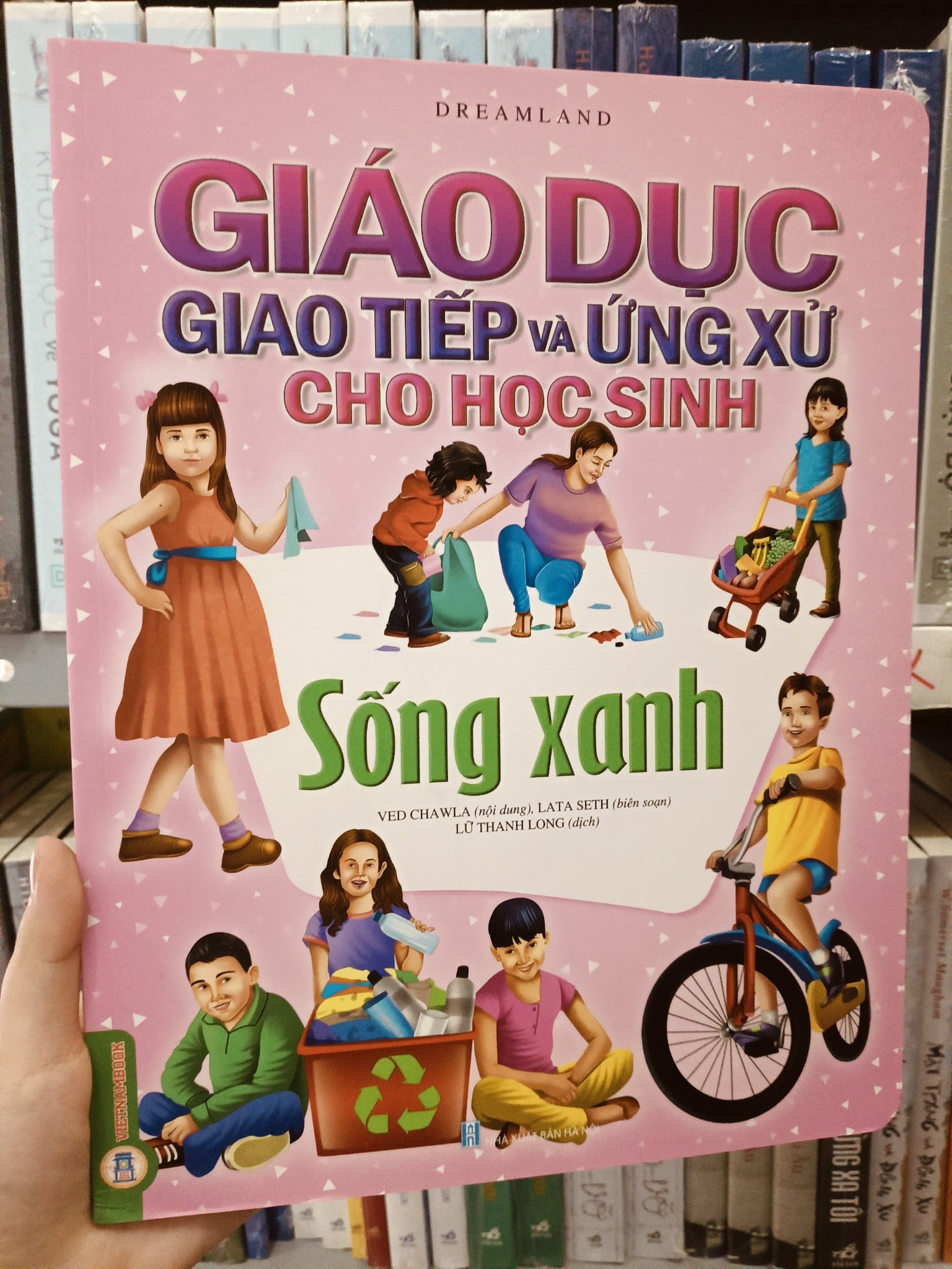 Giáo Dục Giao Tiếp Và Ứng Xử Cho Học Sinh - Sống Xanh - Dreamland