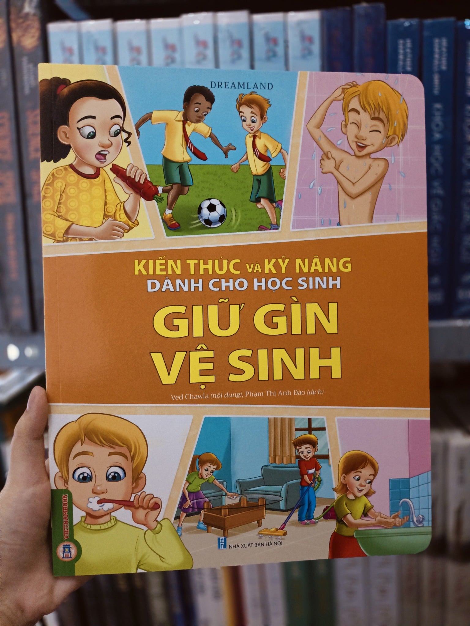 Kiến Thức Và Kỹ Năng Dành Cho Học Sinh - Giữ Gìn Vệ Sinh - Dreamland