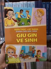 Kiến Thức Và Kỹ Năng Dành Cho Học Sinh - Giữ Gìn Vệ Sinh - Dreamland