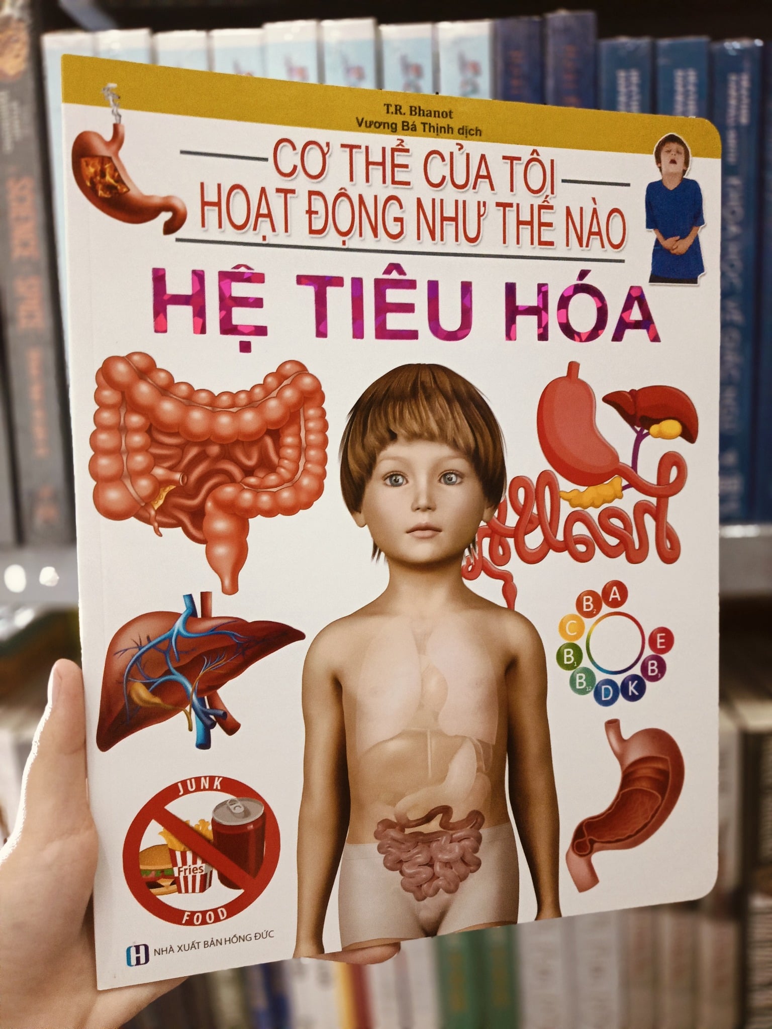 Cơ Thể Của Tôi Hoạt Động Như Thế Nào Hệ Tiêu Hóa - T.R.Bhanot