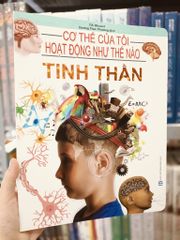 Cơ Thể Của Tôi Hoạt Động Như Thế Nào Tinh Thần - T.R.Bhanot