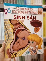 Cơ Thể Của Tôi Hoạt Động Như Thế Nào Sinh Sản - T.R.Bhanot