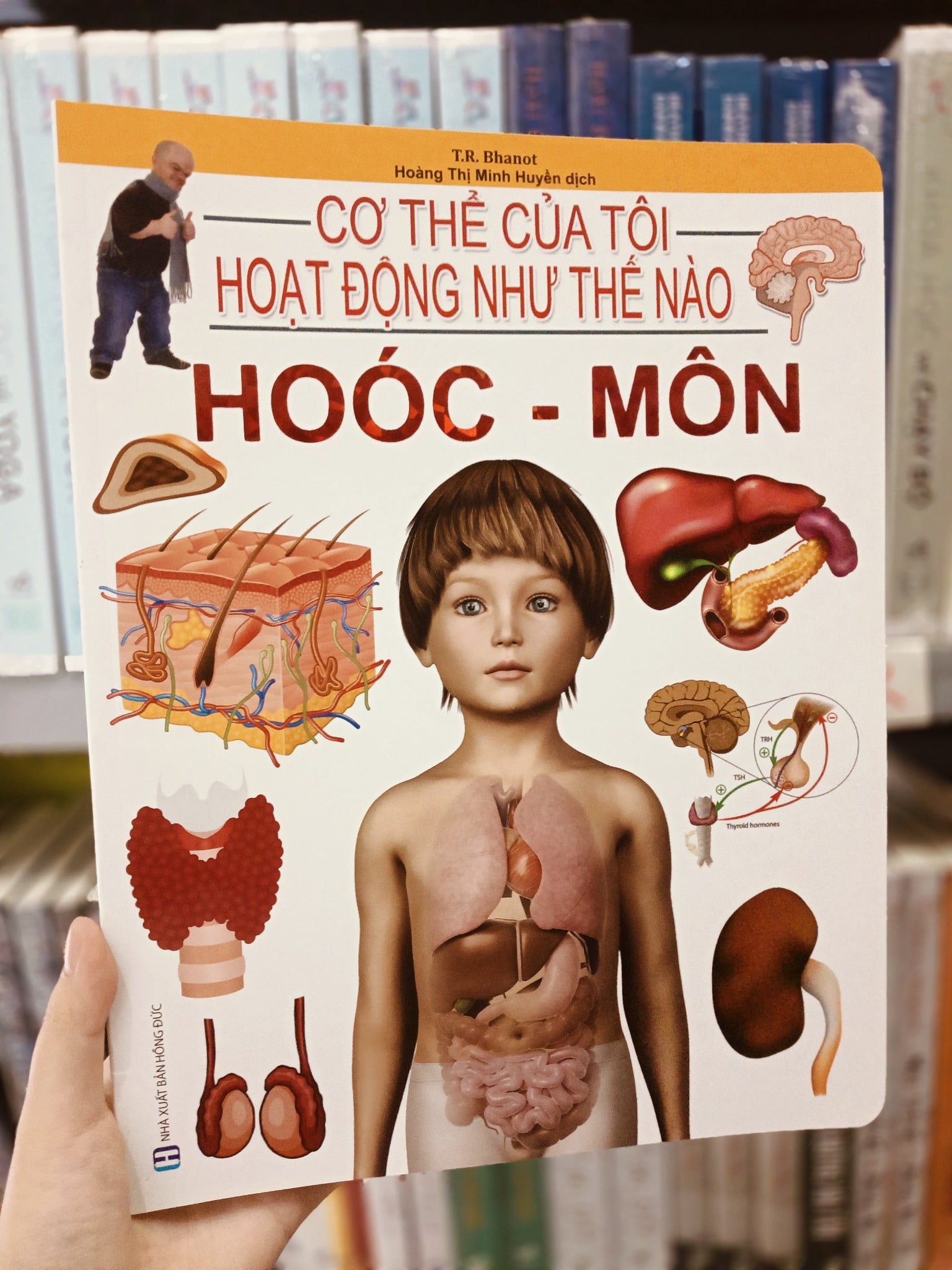 Cơ Thể Của Tôi Hoạt Động Như Thế Nào Hooc - Môn - T.R.Bhanot