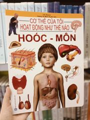 Cơ Thể Của Tôi Hoạt Động Như Thế Nào Hooc - Môn - T.R.Bhanot