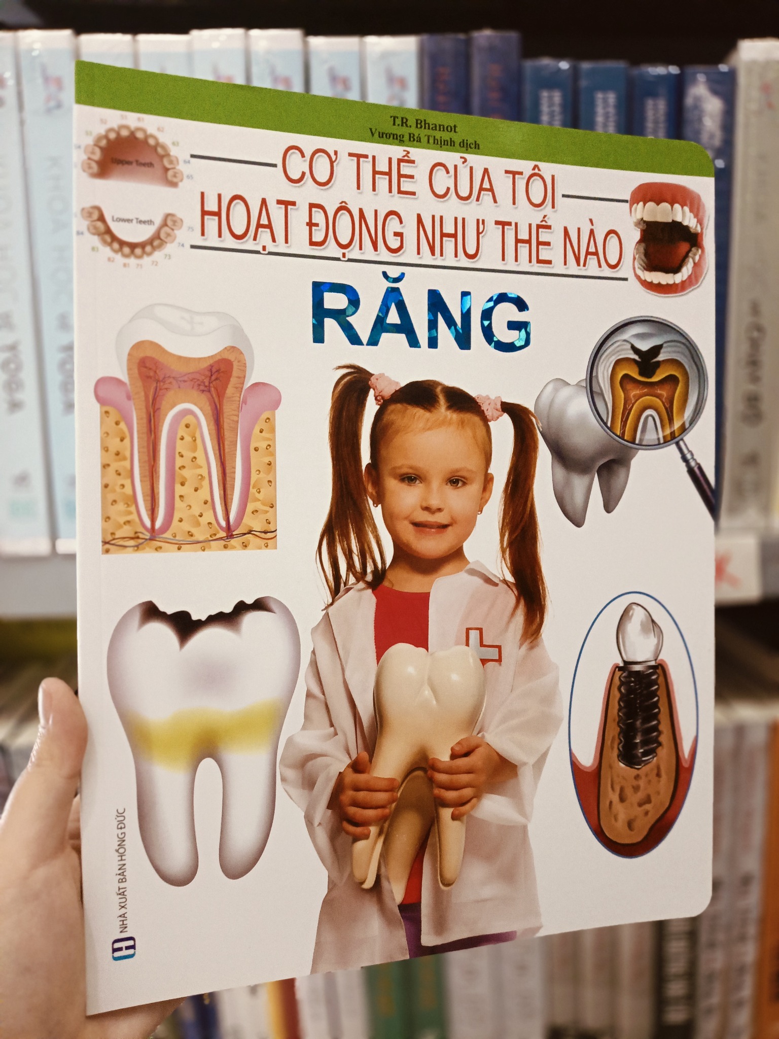 Cơ Thể Của Tôi Hoạt Động Như Thế Nào Răng - T.R.Bhanot
