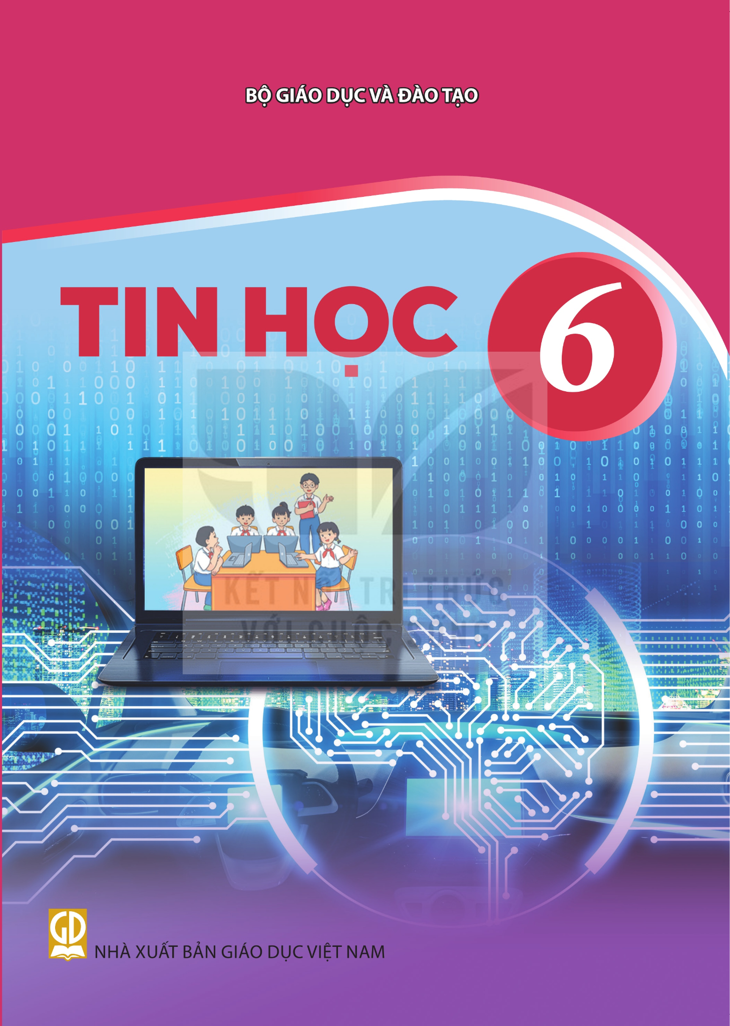 Sách Giáo Khoa Và Bài Tập Lớp 6 - Năm 2026-2027 - Kết Nối Tri Thức Với Cuộc Sống - NXBGD